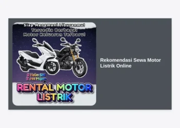 12+ Rekomendasi Sewa Motor Listrik Online Terbaik: Hemat, Praktis & Ramah Lingkungan