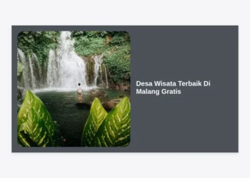 15+ Desa Wisata Terbaik di Malang Gratis dan Instagramable untuk Liburan Hemat