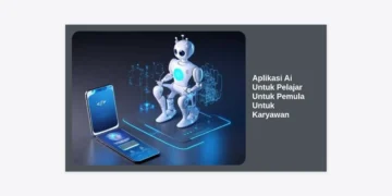 25+ Rekomendasi Aplikasi AI Untuk Pelajar Untuk Pemula Untuk Karyawan di Tahun 2024
