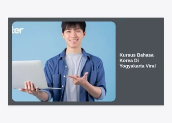 7 Kursus Bahasa Korea Di Yogyakarta Viral: Pilihan Terbaik, Biaya, dan Tips Lulus EPS-TOPIK 2024