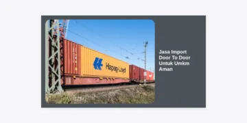 Jasa Import Door To Door Untuk Umkm Aman: Panduan Lengkap & Strategi Sukses Importir Pemula